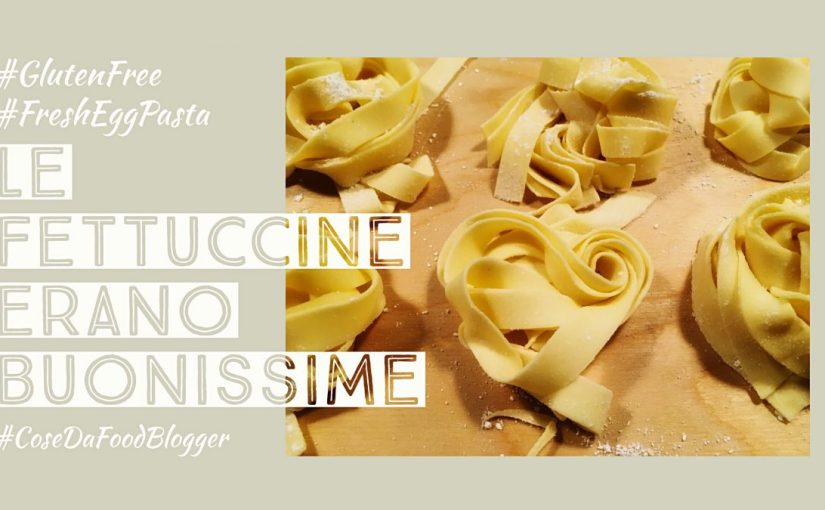 Fettuccine senza glutine :: #GF Tasting&nbsp;Notes